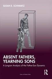 Absent Fathers, Yearning Sons: A Jungian Analysis of the Father-Son Dynamic book cover