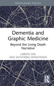 Dementia and Graphic Medicine: Beyond the Living Death Narrative book cover