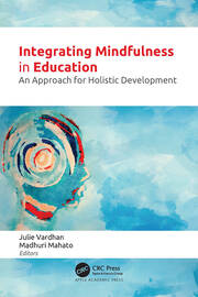 Integrating Mindfulness in Education: An Approach for Holistic Development book cover