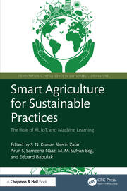 Smart Agriculture for Sustainable Practices: The Role of AI, IoT, and Machine Learning book cover