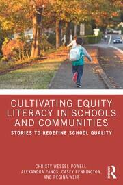 Cultivating Equity Literacy in Schools and Communities: Stories to Redefine School Quality book cover