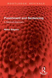 Punishment and Sentencing: A Rational Approach book cover