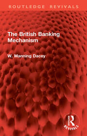 The British Banking Mechanism book cover