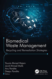 Biomedical Waste Management: Recycling and Remediation Strategies book cover