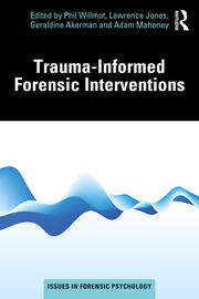 Trauma-Informed Forensic Interventions book cover