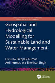 Geospatial and Hydrological Modelling for Sustainable Land and Water Management book cover