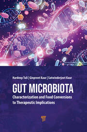 Gut Microbiota: Characterization and Food Conversions to Therapeutic Implications book cover
