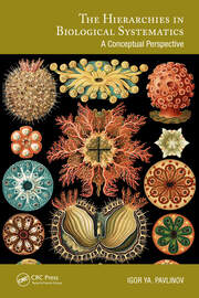 The Hierarchies in Biological Systematics: A Conceptual Perspective book cover