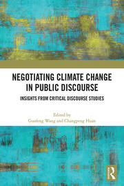 Negotiating Climate Change in Public Discourse: Insights from Critical Discourse Studies book cover