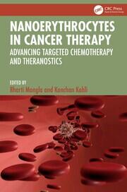 Nanoerythrocytes in Cancer Therapy: Advancing Targeted Chemotherapy and Theranostics book cover