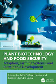 Plant Biotechnology and Food Security: Adoption, Farming Systems, and Sustainable Development book cover