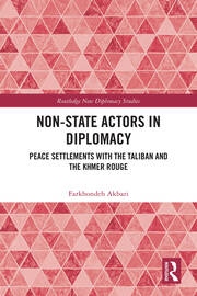 Non-State Actors in Diplomacy: Peace Settlements with the Taliban and the Khmer Rouge book cover