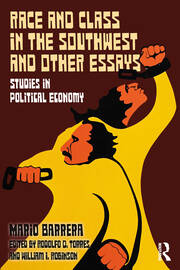 Race and Class in the Southwest and Other Essays: Studies in Political Economy book cover