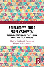Selected Writings from Chandrika: Parasmani Pradhan and early Indian Nepali Periodical Culture book cover