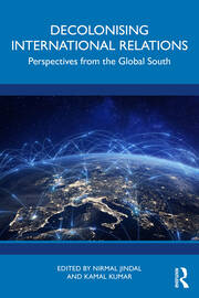 Decolonising International Relations: Perspectives from the Global South book cover