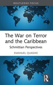 The War on Terror and the Caribbean: Schmittian Perspectives book cover