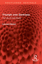 Triumph over Darkness: The Life of Louis Braille book cover