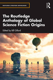The Routledge Anthology of Global Science Fiction Origins book cover
