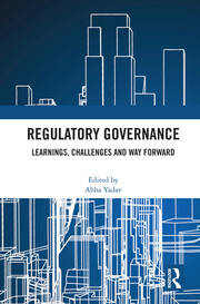 Regulatory Governance: Learnings, Challenges and Way Forward book cover