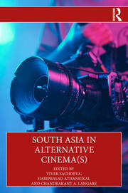 South Asia in Alternative Cinema(s) book cover