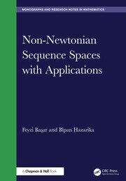 Non-Newtonian Sequence Spaces with Applications book cover