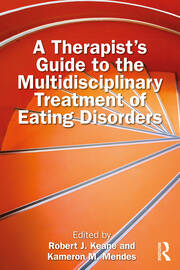 A Therapist’s Guide to the Multidisciplinary Treatment of Eating Disorders book cover