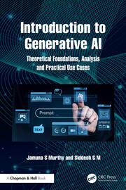 Introduction to Generative AI: Theoretical Foundations, Analysis and Practical Use Cases book cover