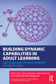 Building Dynamic Capabilities in Adult Learning: Case Studies and a Practical Toolkit for Training Providers book cover
