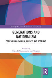 Generations and Nationalism: Comparing Catalonia, Quebec, and Scotland book cover