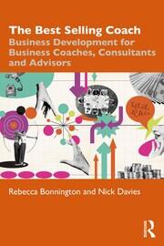 The Best Selling Coach: Business Development for Business Coaches, Consultants and Advisors book cover