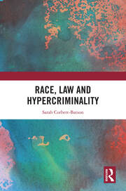 Race, Law and Hypercriminality book cover