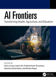 AI Frontiers: Transforming Health, Agriculture, and Education book cover