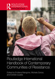 Routledge International Handbook of Contemporary Communities of Resistance book cover