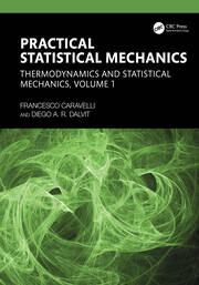Practical Statistical Mechanics: Thermodynamics and Statistical Mechanics, Volume 1 book cover