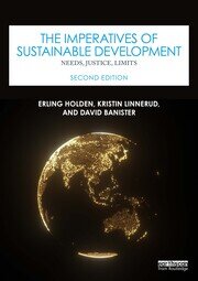 The Imperatives of Sustainable Development: Needs, Justice, Limits book cover