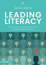 Leading Literacy: What Every School and Trust Leader Needs to Know book cover