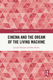 Cinema and the Dream of the Living Machine book cover