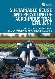 Sustainable Reuse and Recycling of Agro-Industrial Effluent book cover