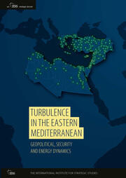 Turbulence in the Eastern Mediterranean: Geopolitical, Security and Energy Dynamics book cover