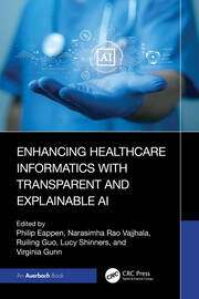 Enhancing Healthcare Informatics with Transparent and Explainable AI book cover