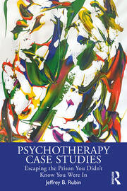 Psychotherapy Case Studies: Escaping the Prison You Didn't Know You Were In book cover