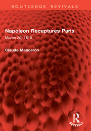Napoleon Recaptures Paris: March 20, 1815 book cover