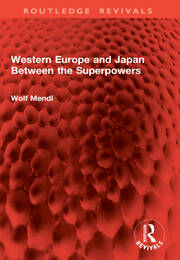 Western Europe and Japan Between the Superpowers book cover