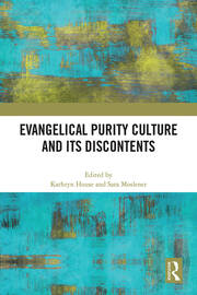 Evangelical Purity Culture and Its Discontents book cover