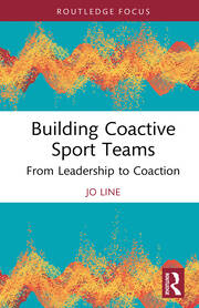 Building Coactive Sport Teams: From Leadership to Coaction book cover