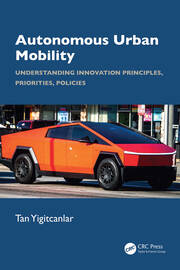 Autonomous Urban Mobility: Understanding Innovation Principles, Priorities, Policies book cover