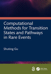 Computational Methods for Transition States and Pathways in Rare Events book cover