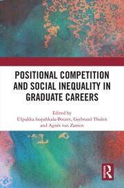 Positional Competition and Social Inequality in Graduate Careers book cover