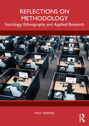 Reflections on Methodology: Sociology, Ethnography and Applied Research book cover