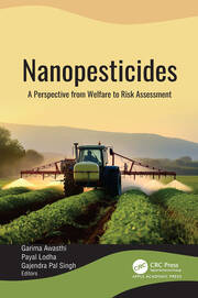Nanopesticides: A Perspective from Welfare to Risk Assessment book cover